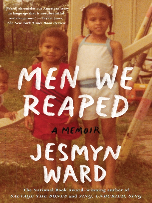 Title details for Men We Reaped by Jesmyn Ward - Available